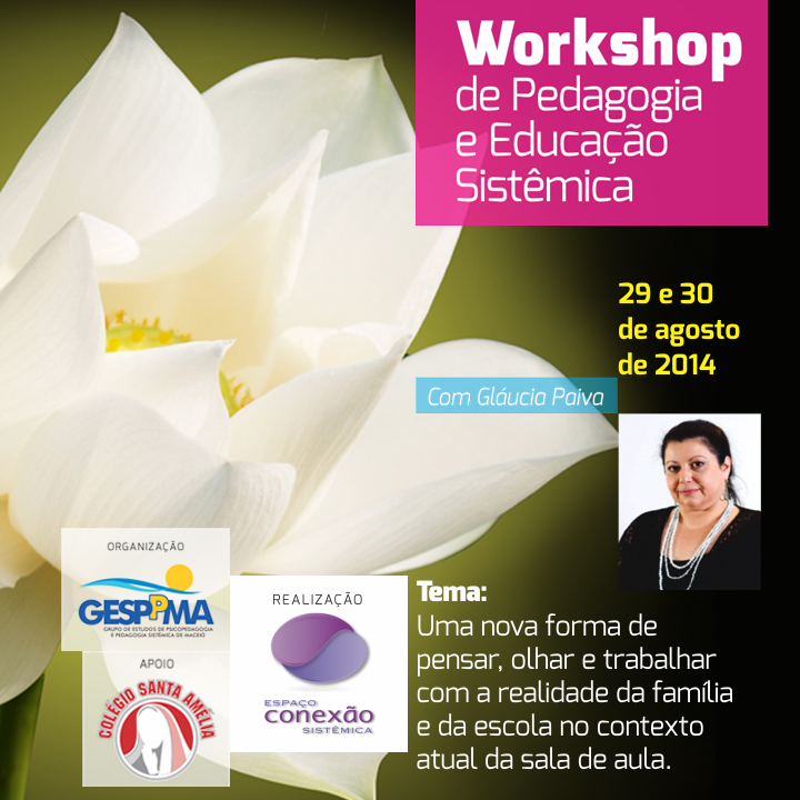 Workshop de Pedagogia e Educação Sistêmica (2014)